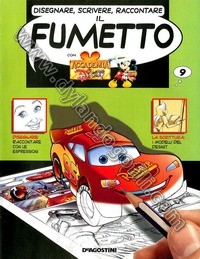 DISEGNARE, SCRIVERE, RACCONTARE IL FUMETTO N° 9                                                                                                                                                                                                           