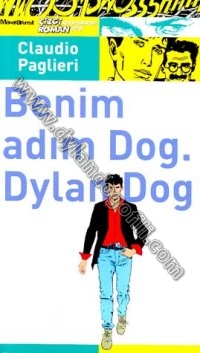 BENIM ADIM DOG DYLAN DOG                                                                                                                                                                                                                                  