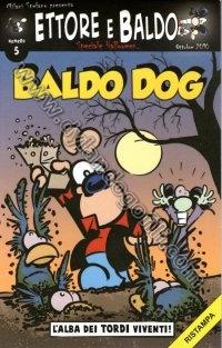 ETTORE BALDO N°5 - L'ALBA DEI TORDI VIVENTI (SPECIALE HALLOWEEN) RISTAMPA                                                                                                                                                                                 