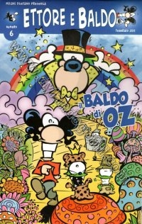 ETTORE BALDO N°6 - "IL BALDO DI OZ"                                                                                                                                                                                                                       