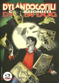 DYLANDOGOFILI FANZINE N° 2 - SPECIAL EDITION                                                                                                                                                                                                              