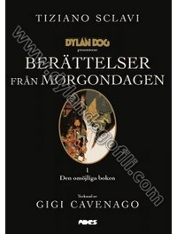 BERÄTTELSER FRÅN MORGONDAGEN 1: DEN OMÖJLIGA BOKEN                                                                                                                                                                                                        