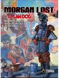 MORGAN LOST & DYLAN DOG VOL.3 - MISTER FEAR & 
A CULPA É DO 
INFERNO                                                                                                                                                                                      