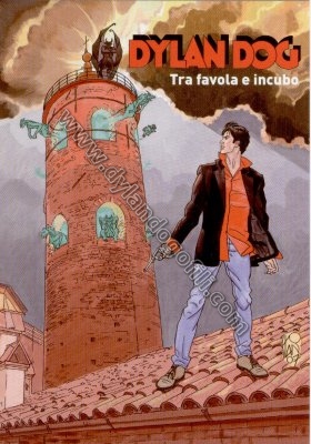 DYLAN DOG TRA FAVOLA E INCUBO                                                                                                                                                                                                                             