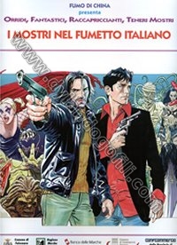 I MOSTRI NEL FUMETTO ITALIANO                                                                                                                                                                                                                             