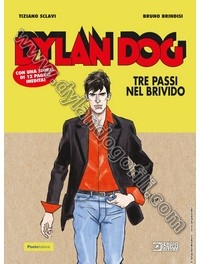 DYLAN DOG. TRE PASSI NEL BRIVIDO: TRE PER ZERO - PER UN PUGNO DI STERLINE - IL FRANCOBOLLO MALEDETTO                                                                                                                                                      