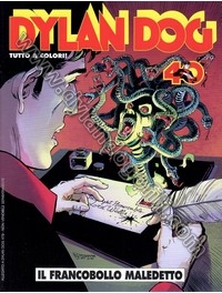 IL FRANCOBOLLO MALEDETTO - ALLEGATO A DYLAN DOG N.478                                                                                                                                                                                                     