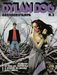 LA ZONA DEL CREPUSCOLO - IL RITORNO DEL MOSTRO - ALFA E OMEGA                                                                                                                                                                                             