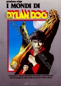 I MONDI DI DYLAN DOG - VERSIONE GRIGIA                                                                                                                                                                                                                    