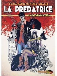 LA PREDATRICE                                                                                                                                                                                                                                             