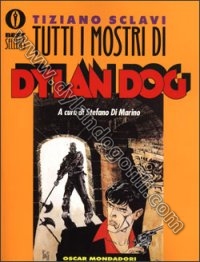 TUTTI I MOSTRI DI DYLAN DOG                                                                                                                                                                                                                               