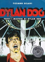 TUTTI I MISTERI DI DYLAN DOG - BOLLINO BEST SELLER                                                                                                                                                                                                        