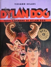 TUTTI I DEMONI DI DYLAN DOG - BOLLINO BESTSELLER                                                                                                                                                                                                          