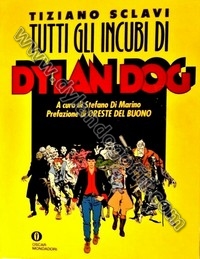 TUTTI GLI INCUBI DI DYLAN DOG - AUTORE SCRITTA NERA                                                                                                                                                                                                       