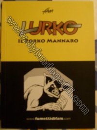 LURKO IL PORKO MANNARO                                                                                                                                                                                                                                    