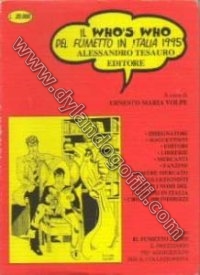 IL WHO'S WHO DEL FUMETTO IN ITALIA                                                                                                                                                                                                                        