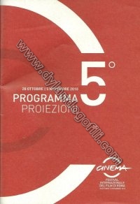 PROGRAMMA DELLE PROIEZIONI DEL 5° FESTIVAL DEL CINEMA DI ROMA.                                                                                                                                                                                            