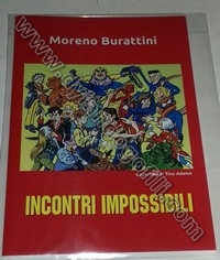 INCONTRI IMPOSSIBILI                                                                                                                                                                                                                                      