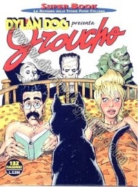 DYLAN DOG PRESENTA GROUCHO (1)                                                                                                                                                                                                                            